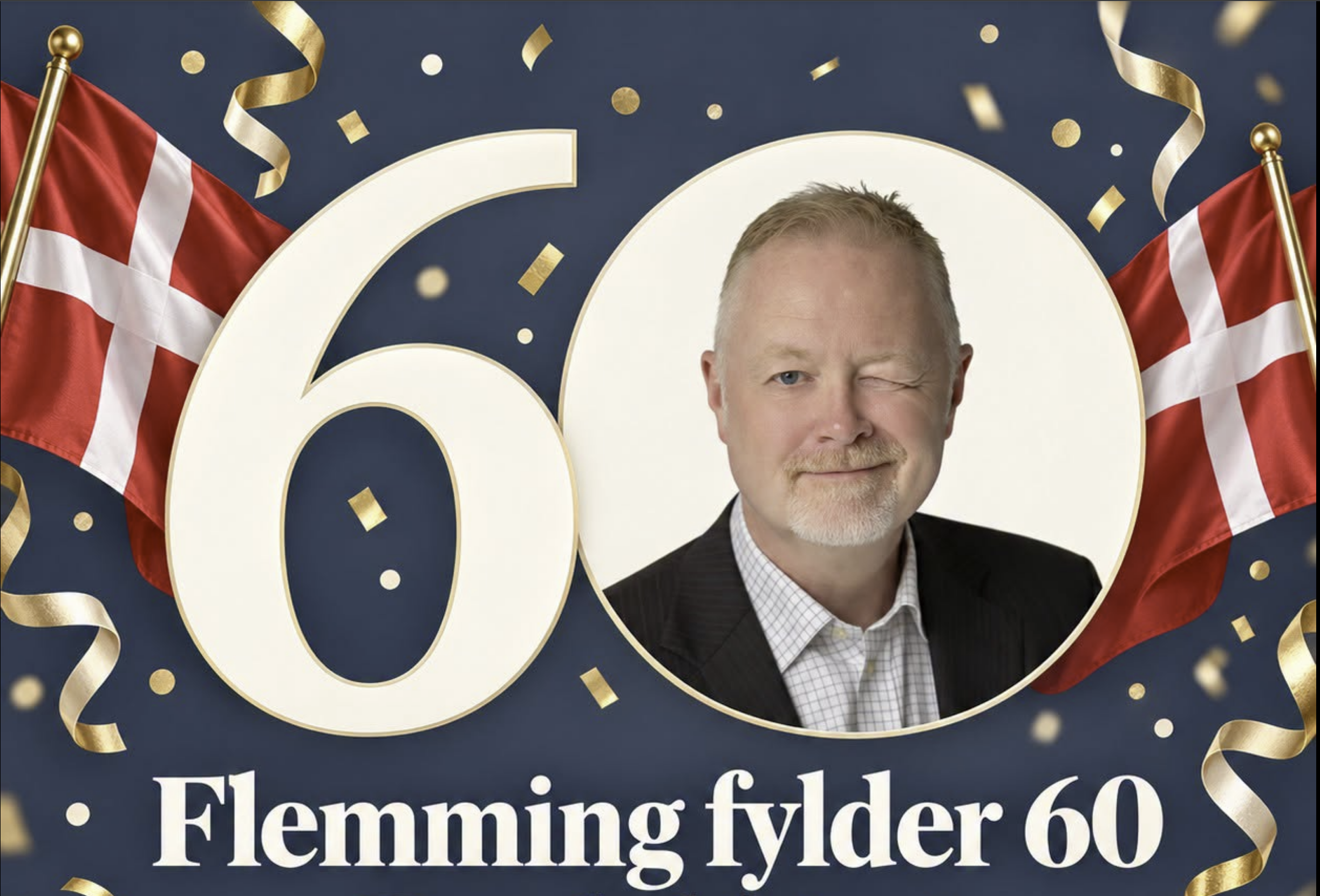 Flemming fylder 60 - portræt med dannebrogsflag og guldkonfetti